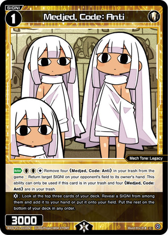 Medjed, Code: Anti - WXDi-P11-053[EN]