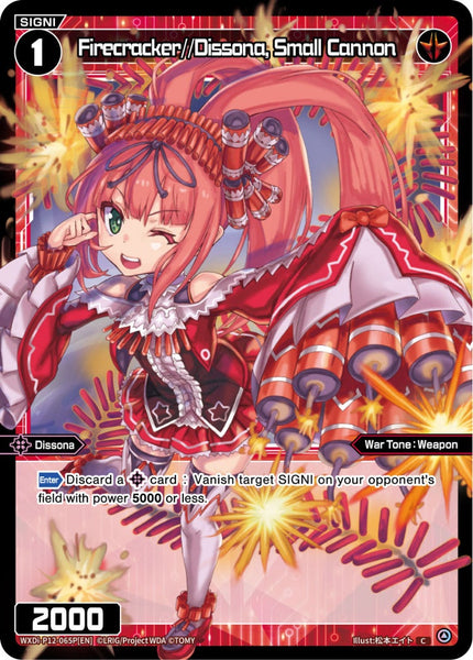 Firecracker//Dissona, Small Cannon (Foil) - WXDi-P12-065P[EN]