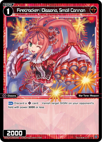 Firecracker//Dissona, Small Cannon - WXDi-P12-065[EN]