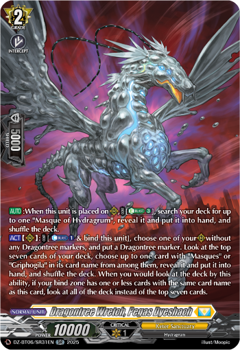 Dragontree Wretch, Pegas Dyeshach (SR) - DZ-BT06/SR31EN