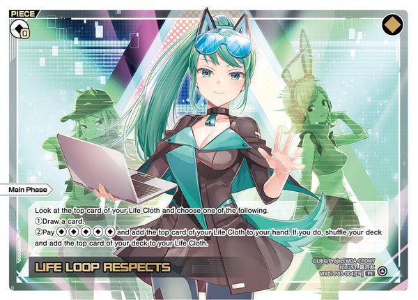 LIFE LOOP RESPECTS - WXDi-P03-004[EN]