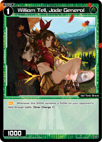 William Tell, Jade General - WXDi-P05-070[EN]